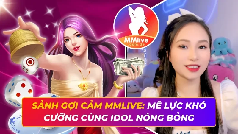 Sảnh Gợi Cảm MMLIVE