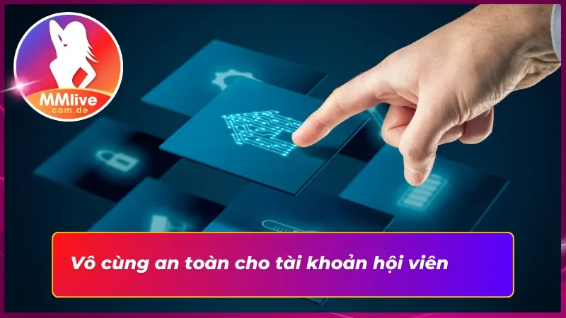 Tải app MMLIVE giúp bảo vệ nick game an toàn